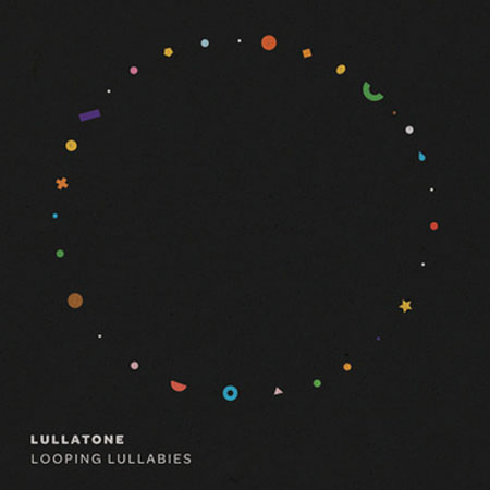 Looping Lullabies Album